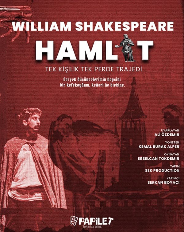 Papilet Etkinlik: HAMLET - Bilet Satın Al