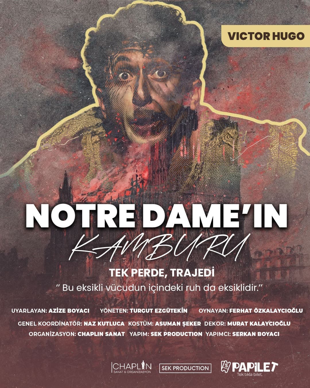 Papilet Etkinlik: NOTRE DAME'ın KAMBURU - Bilet Satın Al