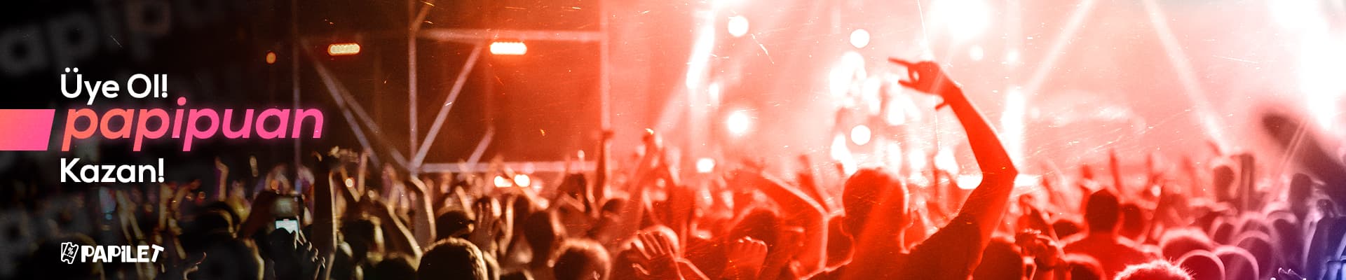 Papilet Etkinlik: PapiPuan Kazan - Bilet Satın Al