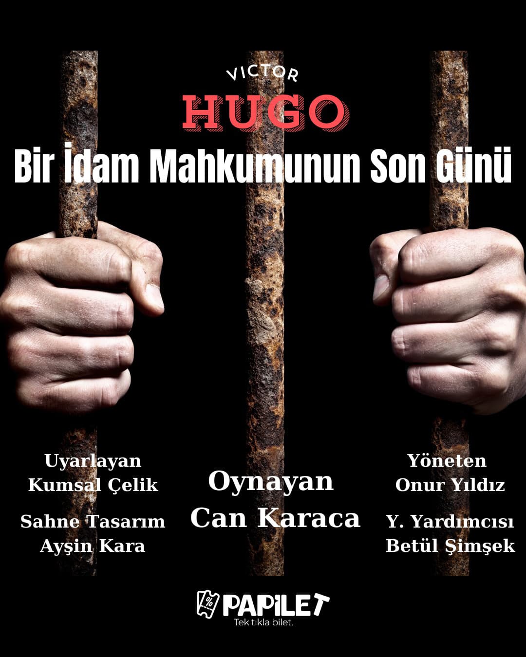 Papilet Etkinlik: Bir Idam Mahkumunun Son Günü Tiyatro - Bilet Satın Al